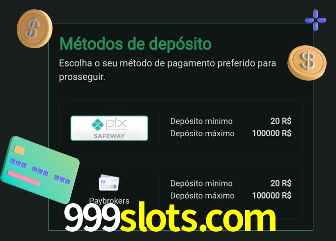 O cassino 999slots.com oferece uma grande variedade de métodos de pagamento